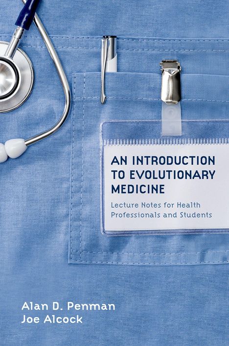 Text: "AN INTRODUCTION TO EVOLUTIONARY MEDICINE". Ein Stethoskop auf einem blauen Kittel mit einer Tasche.