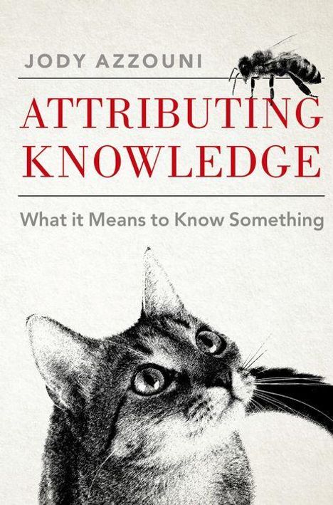Jody Azzouni: Attributing Knowledge, Buch