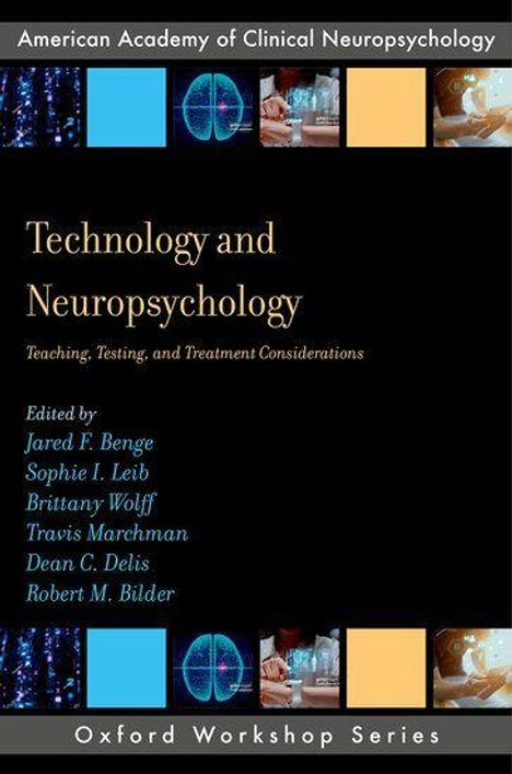 "Technology and Neuropsychology: Teaching, Testing, and Treatment Considerations". Schwarzer Hintergrund, bunte Kacheln.