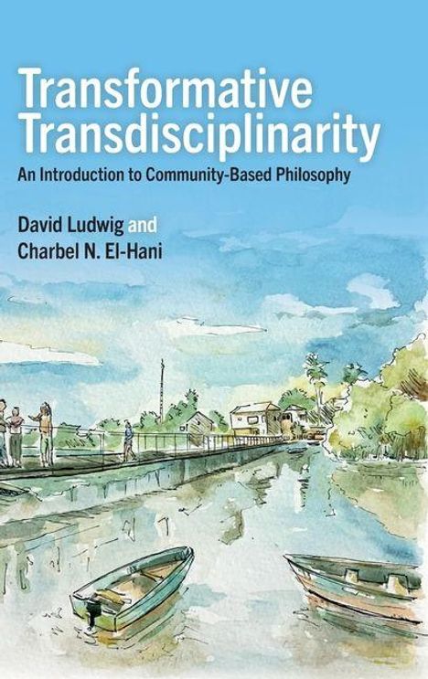 David Ludwig: Transformative Transdisciplinarity, Buch