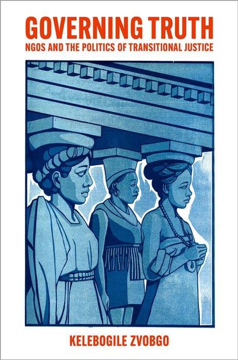 Kelebogile Zvobgo: Governing Truth, Buch
