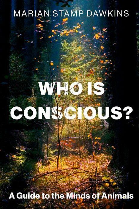 Marian Stamp Dawkins: Who Is Conscious?, Buch
