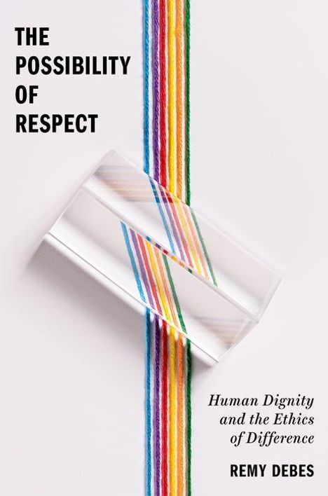 Remy Debes: The Possibility of Respect, Buch