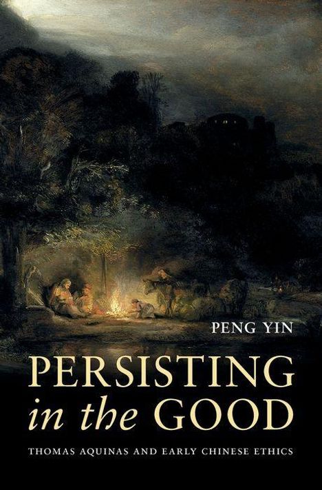Peng Yin: Persisting in the Good, Buch