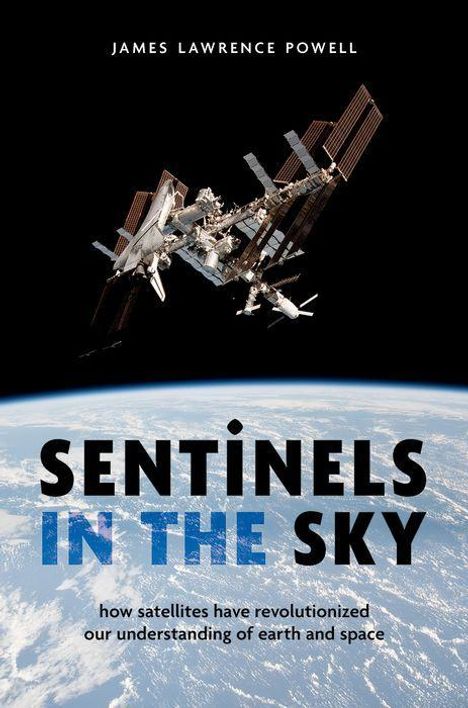 Titel: "SENTINELS IN THE SKY" über Erde, oben Raumstation; Untertitel über Satelliten und Verständnis von Erde und Raum.