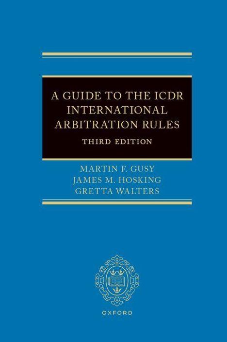 "A Guide to the ICDR International Arbitration Rules, Third Edition" von Martin F. Gusy, James M. Hosking, Gretta Walters.