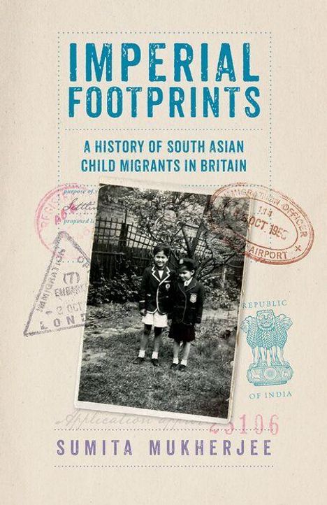 "Imperial Footprints: A History of South Asian Child Migrants in Britain" von Sumita Mukherjee. Zwei Kinder in Schuluniform.