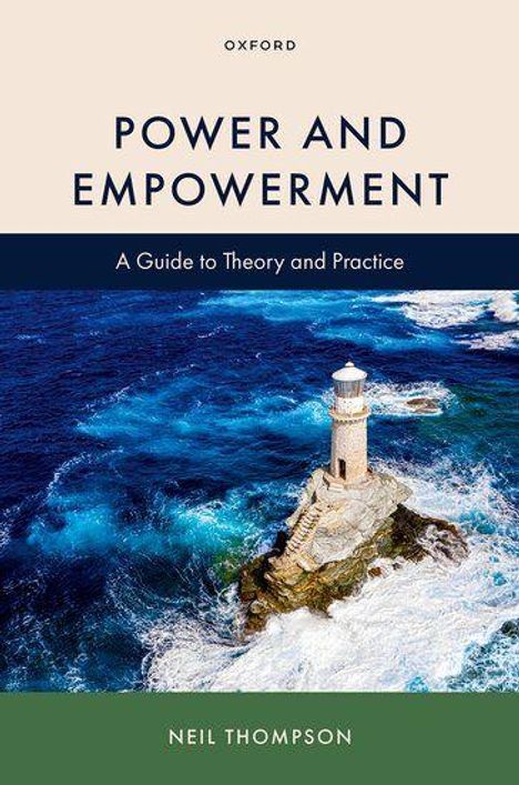 Text: "POWER AND EMPOWERMENT: A Guide to Theory and Practice" von Neil Thompson. Bild: Leuchtturm im stürmischen Meer.