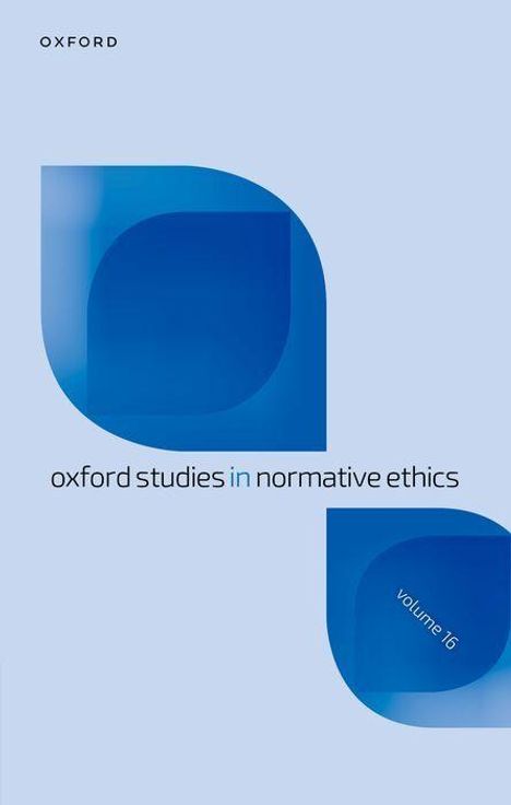 "Oxford studies in normative ethics, volume 16" steht auf hellblauem Hintergrund mit blauen geometrischen Formen.