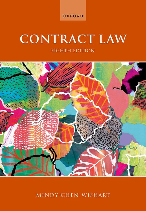 "Contract Law, Eighth Edition" von Mindy Chen-Wishart. Bunte Blätter-Illustration auf orangefarbenem Hintergrund.