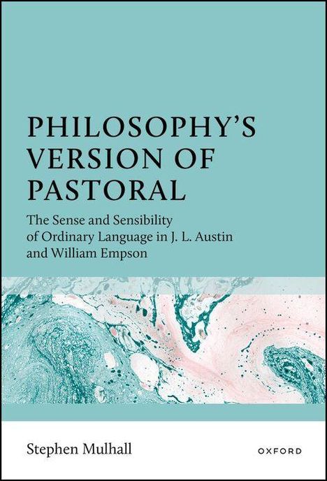 Buchtitel: "Philosophy's Version of Pastoral". Autor: Stephen Mulhall. Cover: Abstrakte grün-weiße Marmorierung.