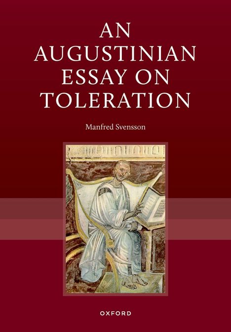 Titel: "An Augustinian Essay on Toleration." Autor: Manfred Svensson. Illustration: Ein Mann in einem Sessel mit Buch.