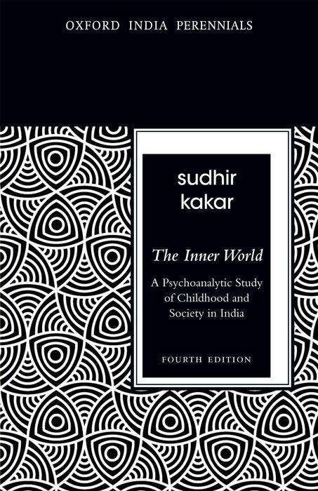 Sudhir Kakar: The Inner World, Buch