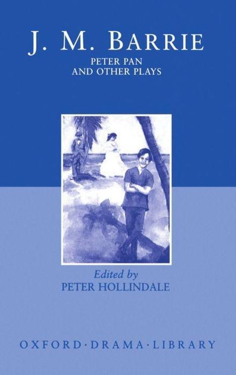 J M Barrie: Peter Pan and Other Plays, Buch