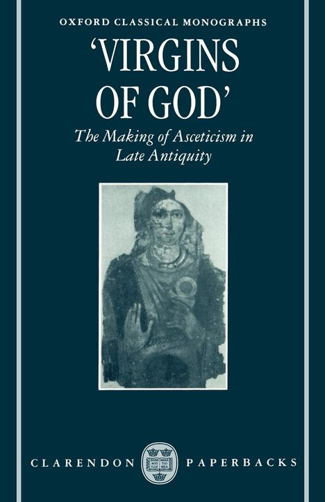 Susanna Elm: Virgins of God, Buch