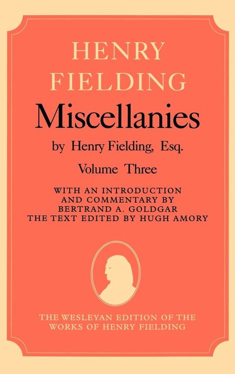 „Henry Fielding Miscellanies Volume Three“ ist auf einem orangefarbenen Buchcover geschrieben, mit einer Silhouette darunter.