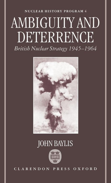 John Baylis: Ambiguity and Deterrence, Buch