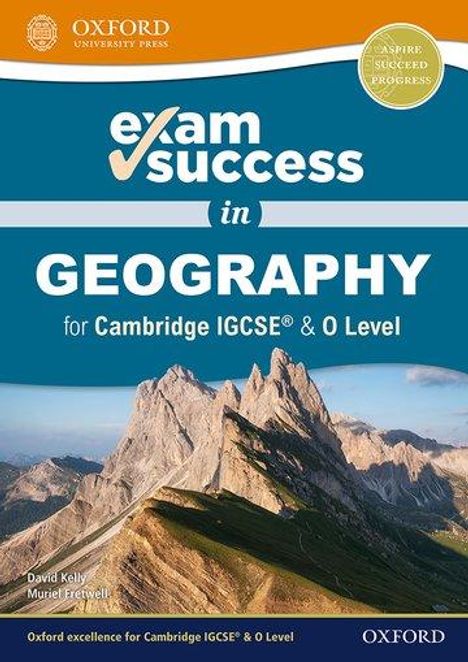 David Kelly: Exam Success in Geography for Cambridge IGCSE® &amp; O Level, Buch