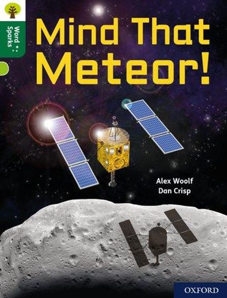Alex Woolf: Oxford Reading Tree Word Sparks: Level 12: Mind That Meteor!, Buch