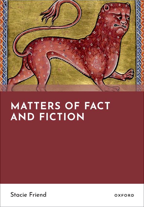 "MATTERS OF FACT AND FICTION" - Stacie Friend, Oxford. Illustration eines roten Löwen mit Muster auf goldfarbenem Hintergrund.