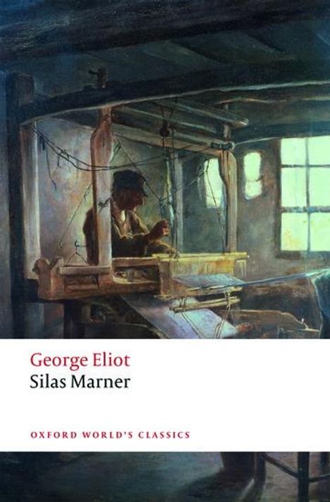 George Eliot: Silas Marner, Buch