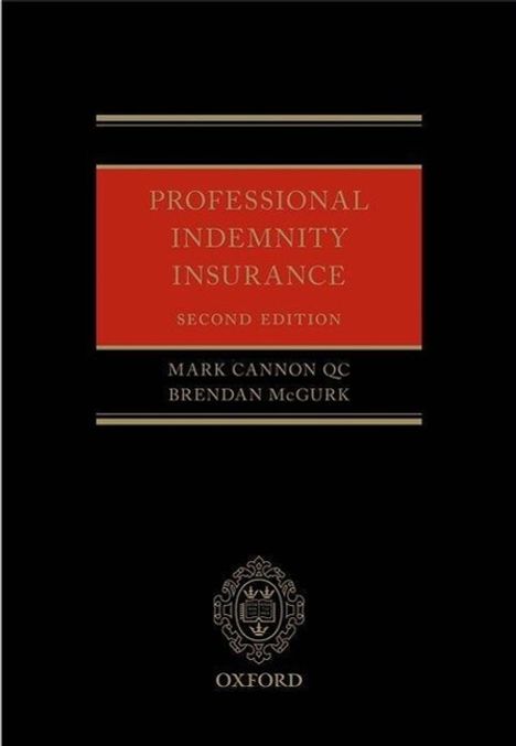 Mark Cannon Qc: Cannon Qc, M: Professional Indemnity Insurance, Buch