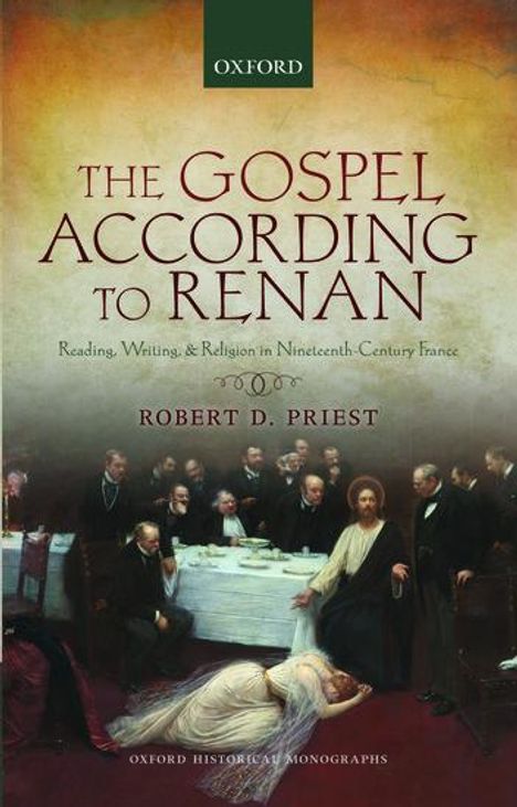 Robert D Priest: The Gospel According to Renan, Buch