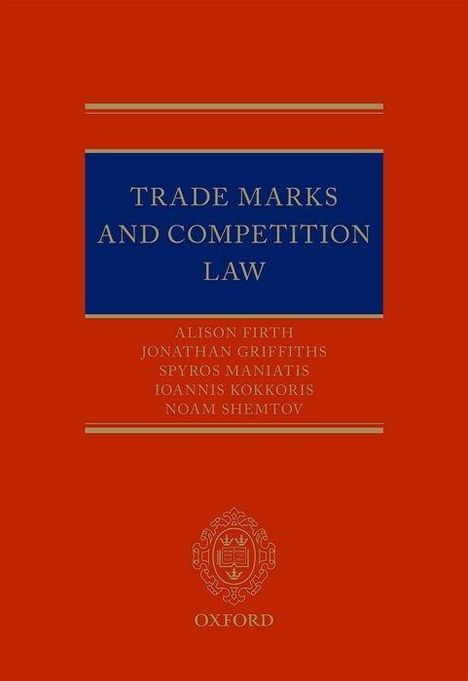 Alison Firth: Trade Marks and Competition Law, Buch