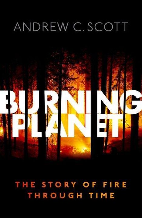 Andrew C Scott: Burning Planet, Buch