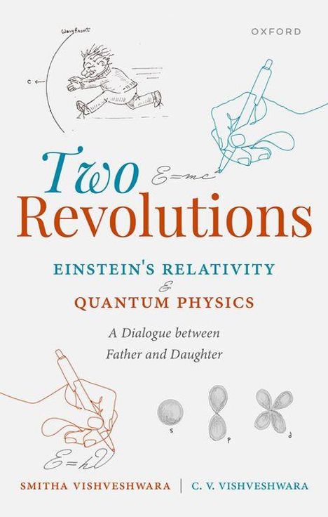 Smitha Vishveshwara: Two Revolutions: Einstein's Relativity and Quantum Physics, Buch