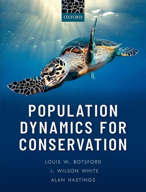 Louis W Botsford: Population Dynamics for Conservation, Buch