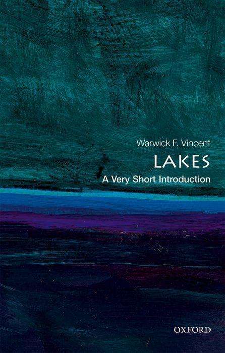 Warwick F. Vincent: Lakes: A Very Short Introduction, Buch