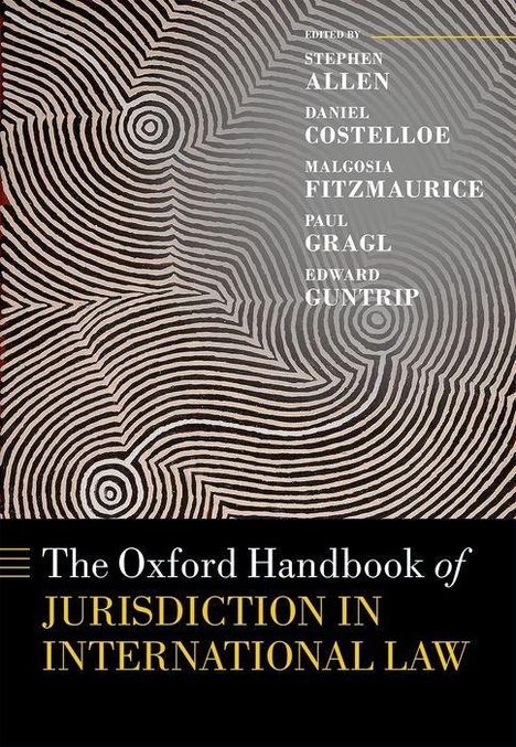 The Oxford Handbook of Jurisdiction in International Law, Buch