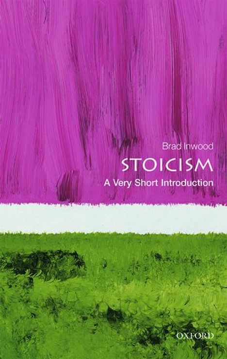 Brad Inwood: Stoicism: A Very Short Introduction, Buch