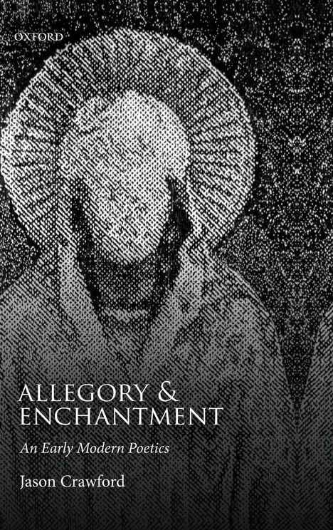 Jason Crawford: Allegory and Enchantment, Buch