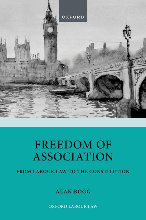 "FREEDOM OF ASSOCIATION" Illustrationen von Big Ben und einer Brücke, mit einer graublauen Farbgebung. Autor: Alan Bogg.