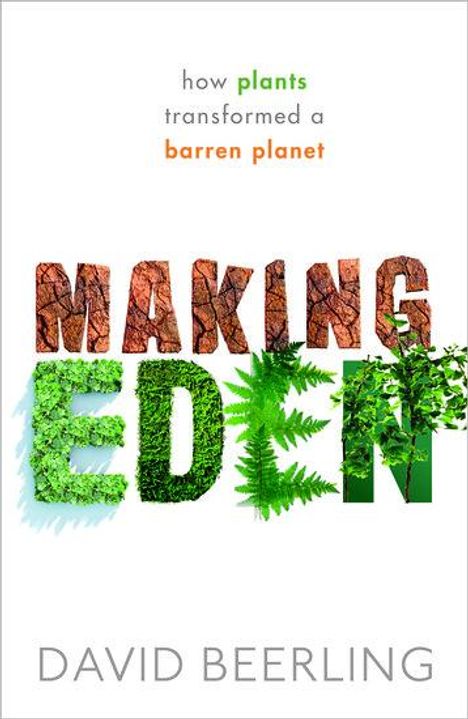 David Beerling: Making Eden, Buch