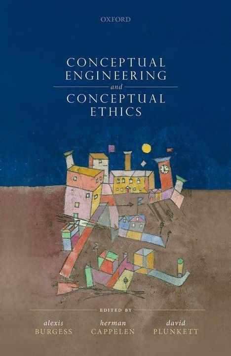 Conceptual Engineering and Conceptual Ethics, Buch