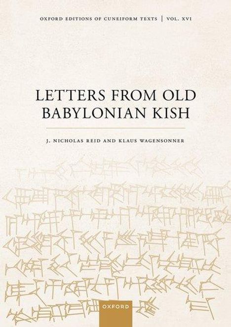 J Nicholas Reid: Letters from Old Babylonian Kish, Buch