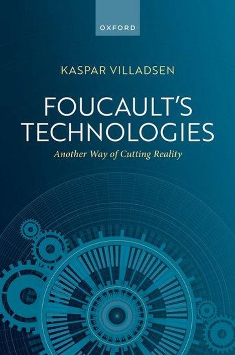 Kaspar Villadsen: Foucault's Technologies, Buch