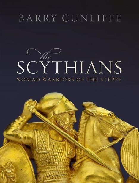 Barry Cunliffe: The Scythians, Buch