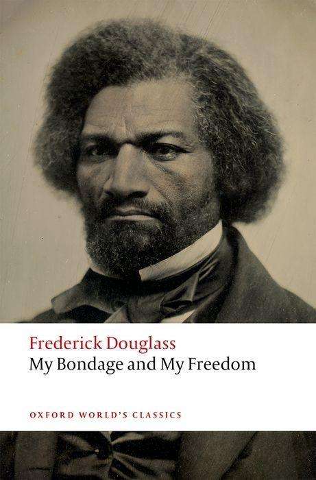 Frederick Douglass: My Bondage and My Freedom, Buch