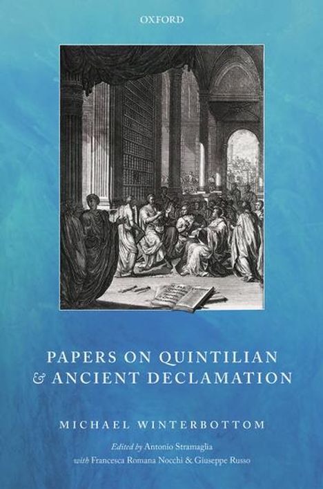 Michael Winterbottom: Papers on Quintilian and Ancient Declamation, Buch