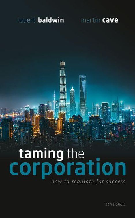 Robert Baldwin: Taming the Corporation, Buch