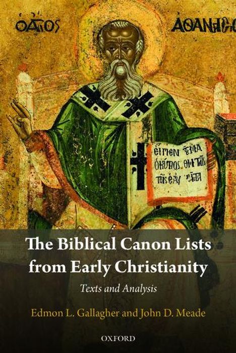 Edmon L Gallagher: The Biblical Canon Lists from Early Christianity, Buch