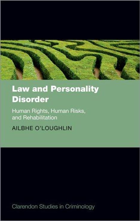 Ailbhe O'Loughlin: Law and Personality Disorder, Buch
