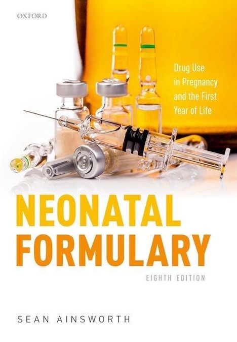 Ainsworth: Neonatal Formulary 8e P, Buch