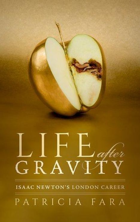 Patricia Fara: Life After Gravity, Buch