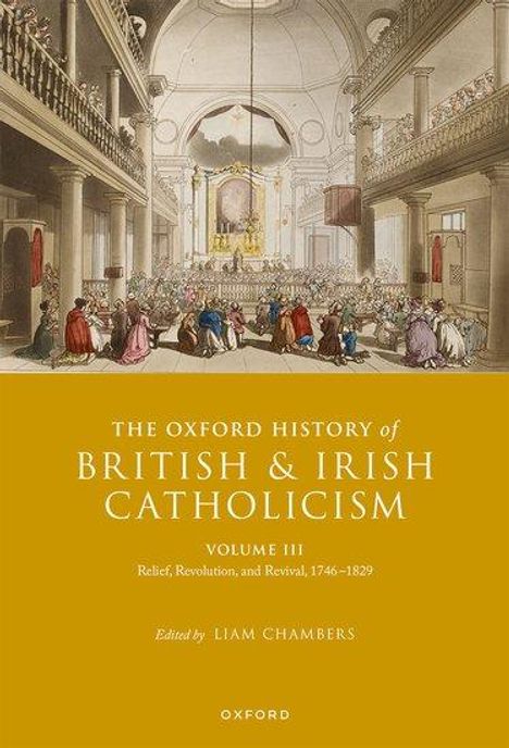 The Oxford History of British and Irish Catholicism, Volume III, Buch