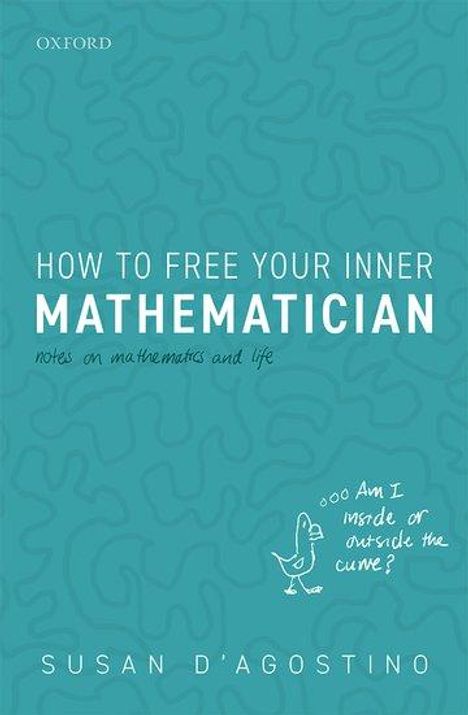 Susan D'Agostino: How to Free Your Inner Mathematician, Buch